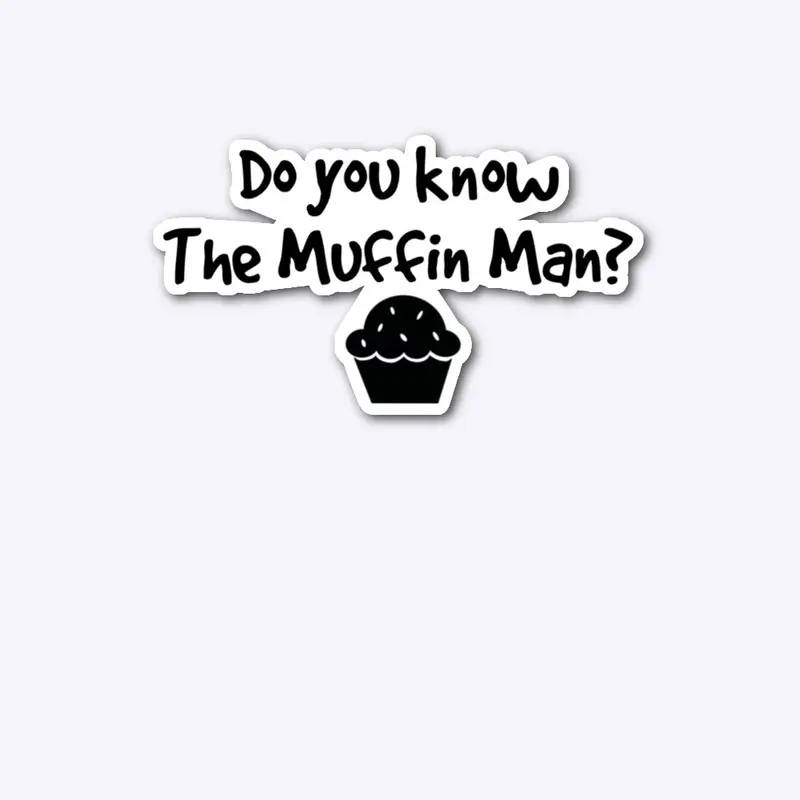 Muffin Man