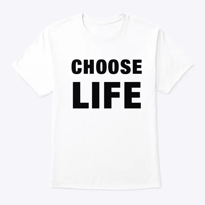 Choose Life